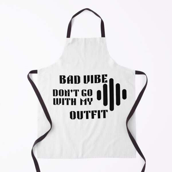 Item preview, Bad vibe don't go with my outfit designed and sold by Creative fashion Mix.