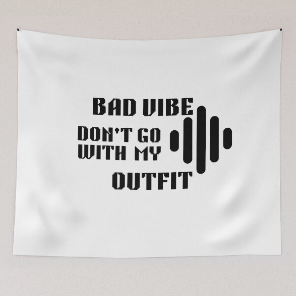 Item preview, Bad vibe don't go with my outfit designed and sold by Creative fashion Mix.