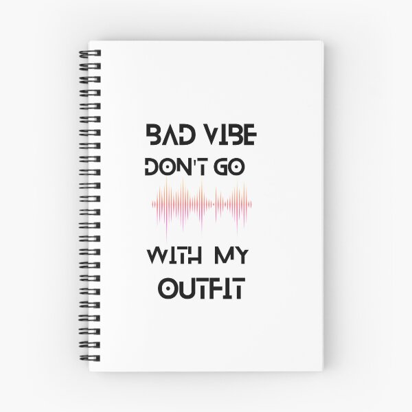 Item preview, Bad vibe don't go with my OUTFIT designed and sold by Creative fashion Mix.