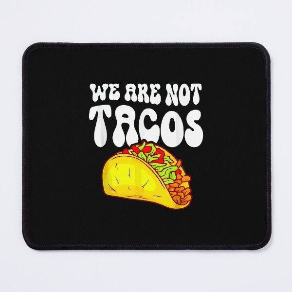 Item preview, we are not tacos shirt , we are not tacos american flag 2022 tee, we are not tacos funny jill biden designed and sold by kokpapsih21.