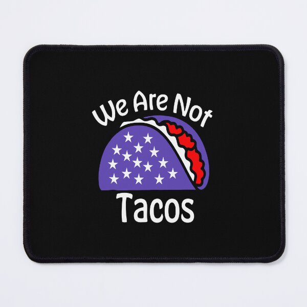 Item preview, we are not tacos shirt , we are not tacos american flag 2022 tee, we are not tacos funny jill biden designed and sold by kokpapsih21.