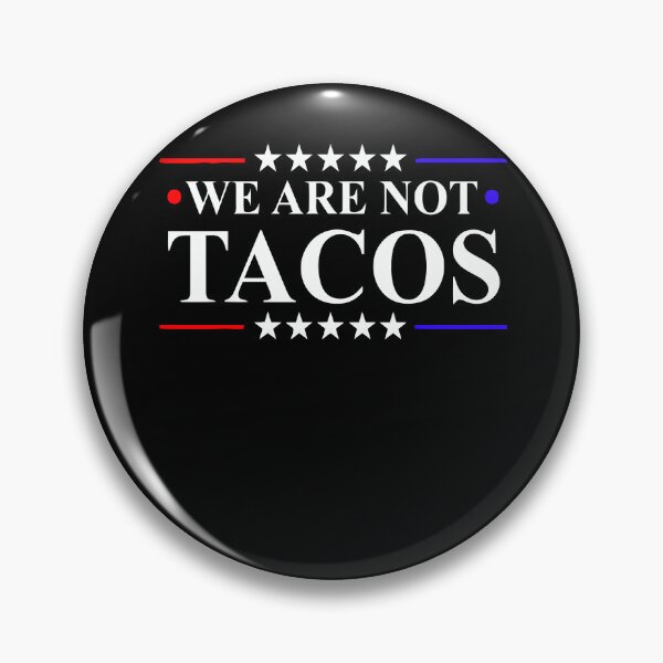 Item preview, we are not tacos shirt , we are not tacos american flag 2022 tee, we are not tacos funny jill biden designed and sold by kokpapsih21.