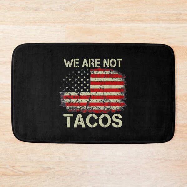 Item preview, we are not tacos shirt , we are not tacos american flag 2022 tee, we are not tacos funny jill biden designed and sold by kokpapsih21.