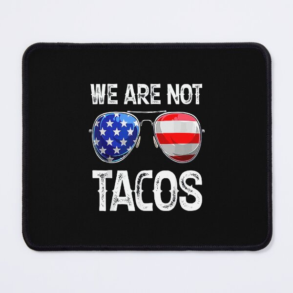 Item preview, we are not tacos shirt , we are not tacos american flag 2022 tee, we are not tacos funny jill biden designed and sold by kokpapsih21.