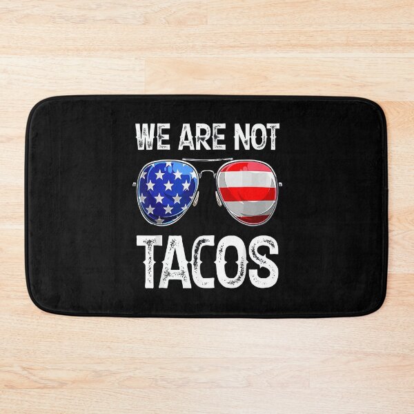 Item preview, we are not tacos shirt , we are not tacos american flag 2022 tee, we are not tacos funny jill biden designed and sold by kokpapsih21.