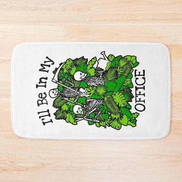 Item preview, I'll Be In My Office Garden Plant Lover Skeleton Gardener designed and sold by GrandeDuc.