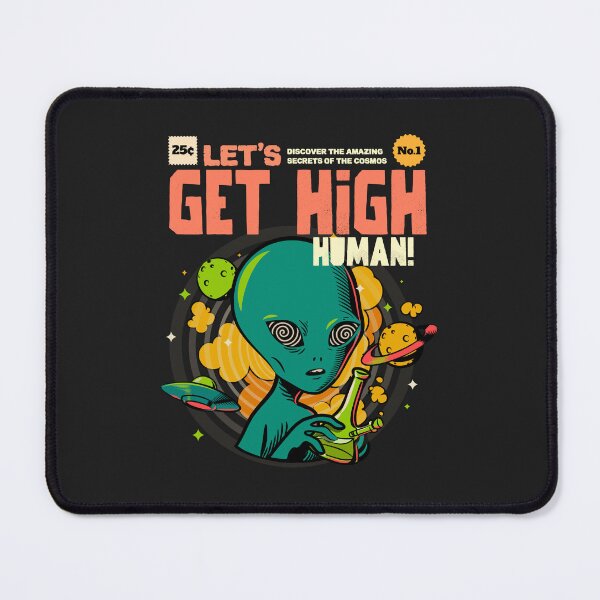 Item preview, Alien- Let's Get High Human designed and sold by Glem-Art.