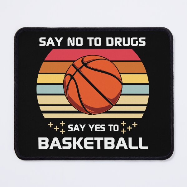 Item preview, Say No To Drugs Say yes To Basketball Is My Favorite Season Basket Ball Player Classic Gift Premium Apparel Funny Holiday Xmas designed and sold by DesignByHeartUK.