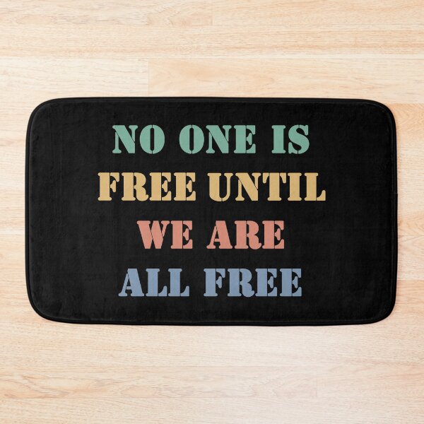 Item preview, No one is free until we are all free designed and sold by ValentinaHramov.