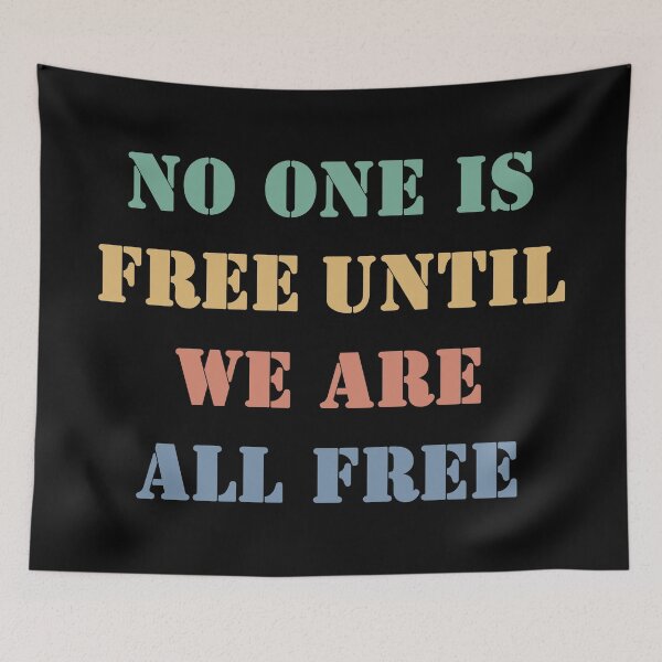 Item preview, No one is free until we are all free designed and sold by ValentinaHramov.