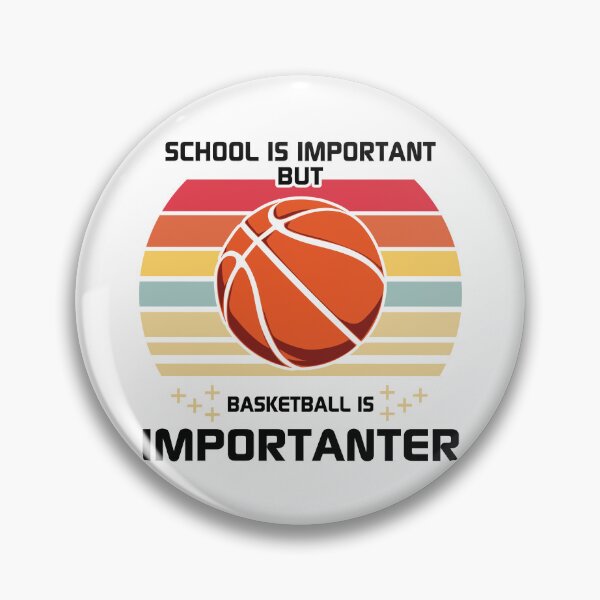 Item preview, School Is Important but Basketball is Importanter Basketball Is My Favorite Season Basket Ball Player Classic Gift Premium Apparel Funny Holiday Xmas designed and sold by DesignByHeartUK.
