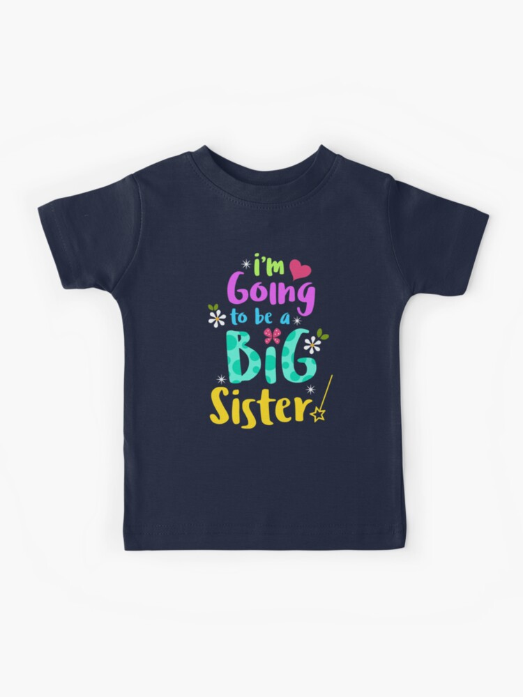 Birth Announcement Gonna Be A Big Sister T Shirt Big Sister Baby