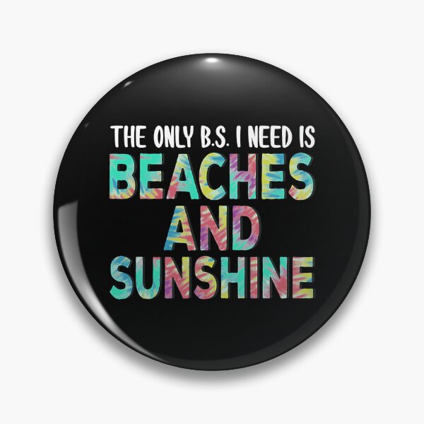 Item preview, The Only B.S. I Need Is Beaches And Sunshine designed and sold by nwaja-art.