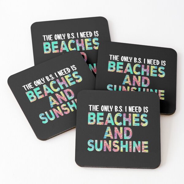 Item preview, The Only B.S. I Need Is Beaches And Sunshine designed and sold by nwaja-art.