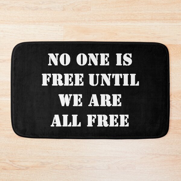 Item preview, No one is free until we are all free designed and sold by ValentinaHramov.
