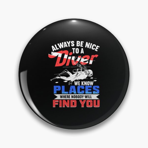 Item preview, Always Be Nice To Diver Gift Scuba Diving designed and sold by Zaidan16.
