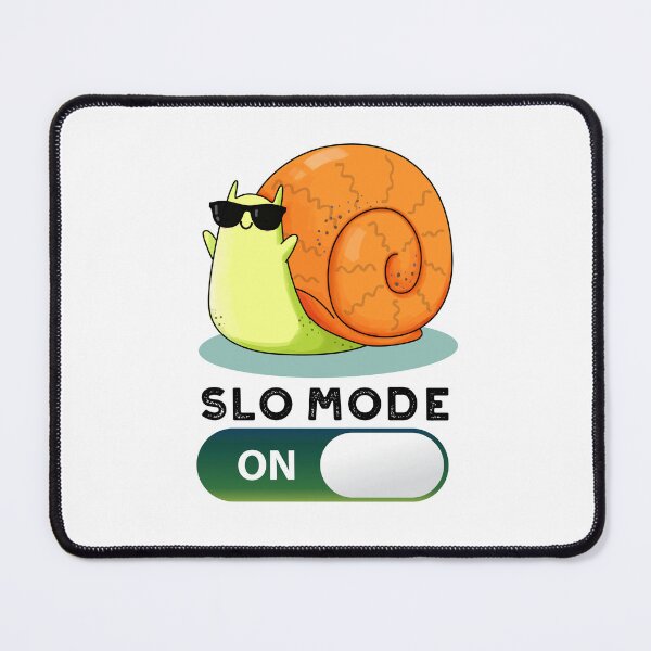 Item preview, Slo-mode Slow Motion On Funny Snail Puns designed and sold by punnybone.