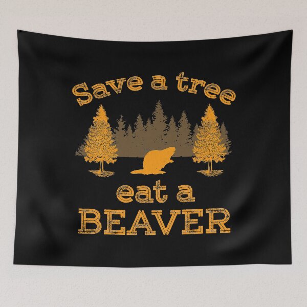 Item preview, Save A Tree Eat A Beaver Funny Earth Day designed and sold by nwaja-art.