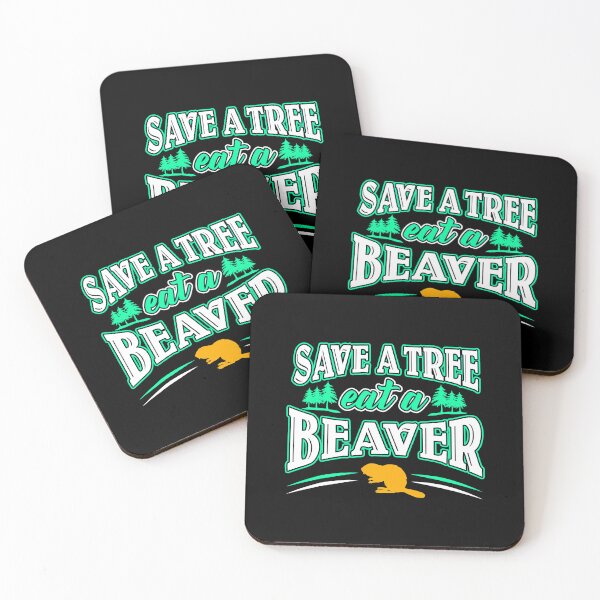 Item preview, Save A Tree Eat A Beaver designed and sold by nwaja-art.