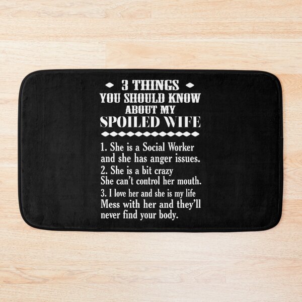 Item preview, 3 THINGS YOU SHOULD KNOW ABOUT MY SPOILED WIFE designed and sold by Garnettee.