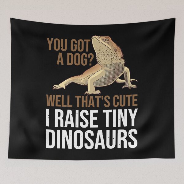 Item preview, You Got A Dog Well That's Cute I Raise Tiny Dinosaurs designed and sold by nwaja-art.