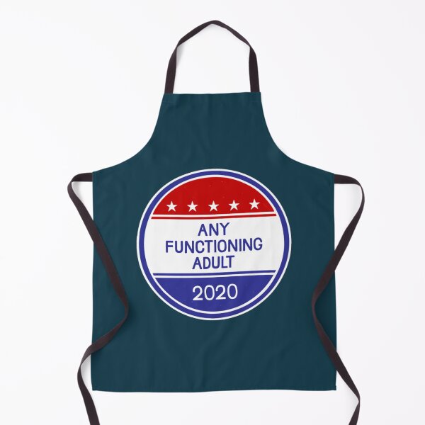Item preview, Any Functioning Adult 2020   designed and sold by AlexanCasado4.
