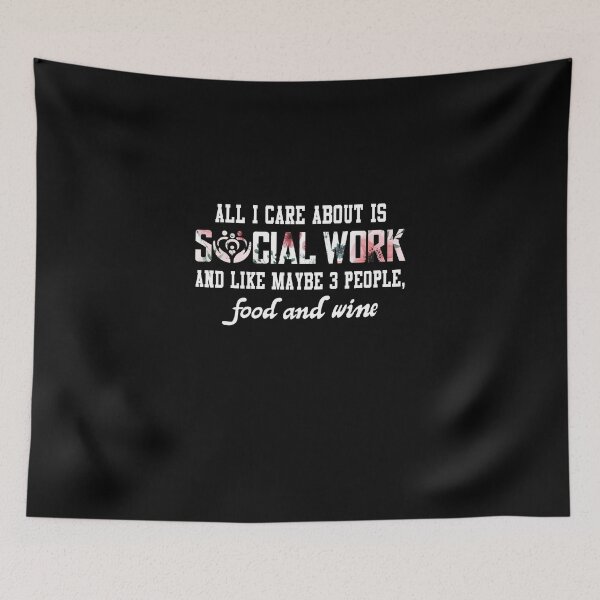 Item preview, ALL I CARE ABOUT IS SOCIAL WORKER-FOOD AND WINE  designed and sold by Garnettee.