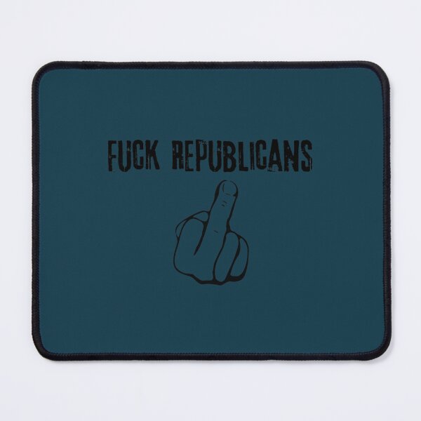 Item preview, Fuck republicans designed and sold by AlexanCasado4.