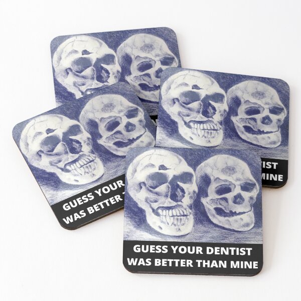 Item preview, Guess your dentist was better than mine designed and sold by Bagsyrose.