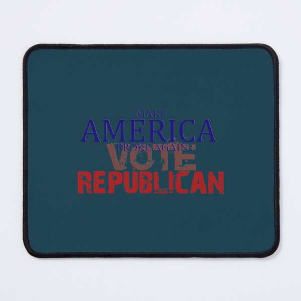 Item preview, Make America broke again Vote Republican designed and sold by AlexanCasado4.