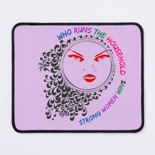 Item preview, Who runs the household - Strong women always win designed and sold by Benlaniboutique.