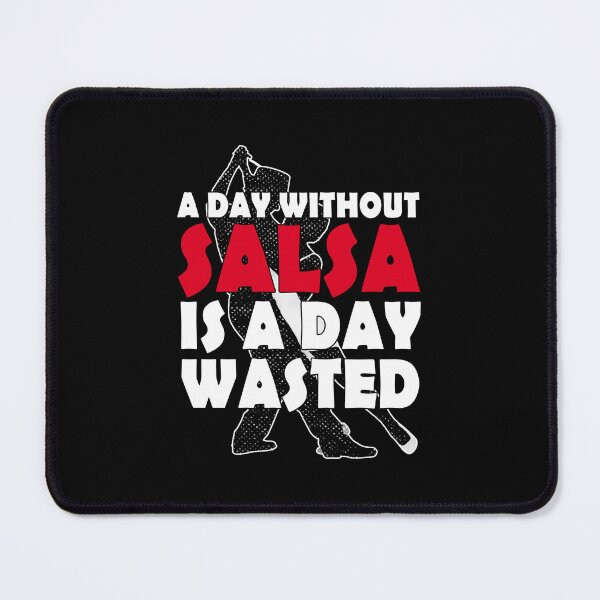 Item preview, Salsa Dance A day without salsa designed and sold by Dubbra.
