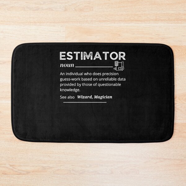 Item preview, Estimator Definition, Funny Quote Job Titles For Men Women designed and sold by nedrae.