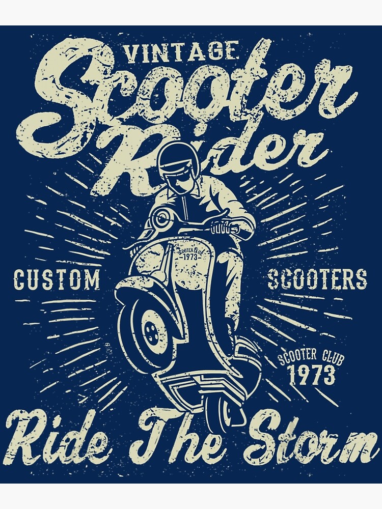 "Scooter Vintage Scooter Rider Custom Classic Vintage" Poster for Sale