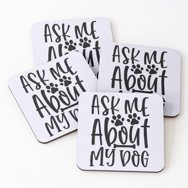 Item preview, Ask Me About My Dog designed and sold by InspiredByPros.