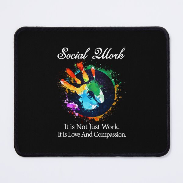 Item preview, SOCIAL WORK - it is not just work designed and sold by RoselinLove.