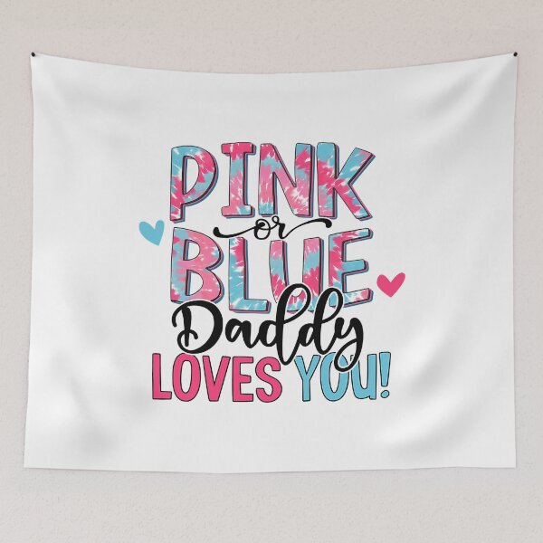 Item preview, Pink Or Blue Daddy Loves You Tie Dye Baby Gender Reveal designed and sold by HaaChris-Artis.