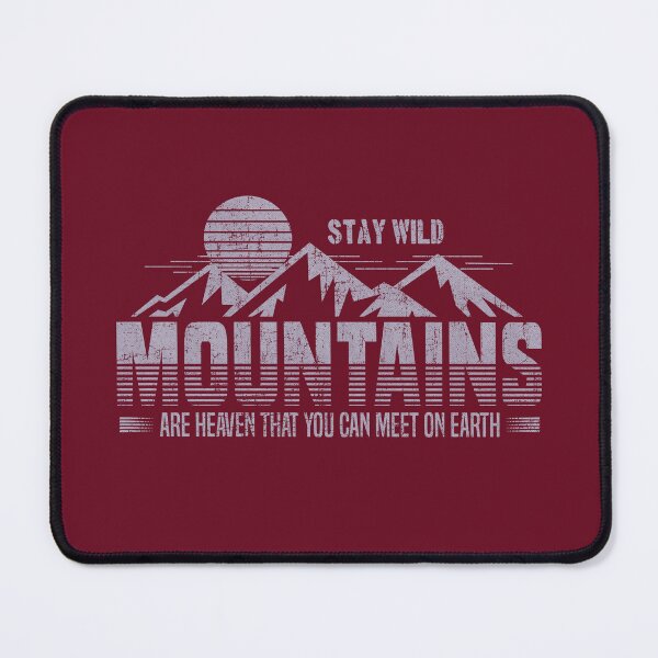 Item preview, Mountains are heaven that you can meet on Earth. - Funny Quote designed and sold by VichallanStudio.