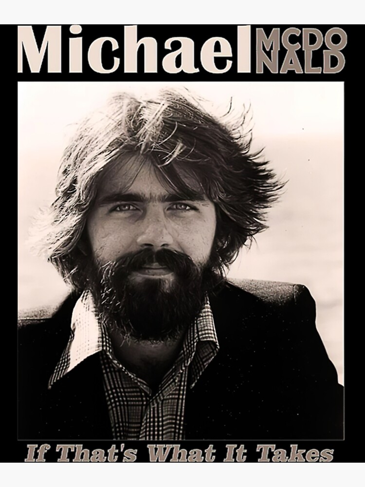 "Michael mcdonald " Poster for Sale by StudioSandeArt Redbubble