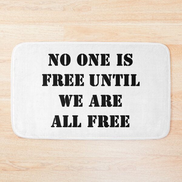 Item preview, No one is free until we are all free designed and sold by ValentinaHramov.