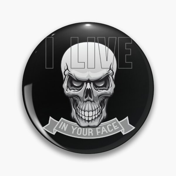 Item preview, I Live In Your Face Skull designed and sold by Boomroom.