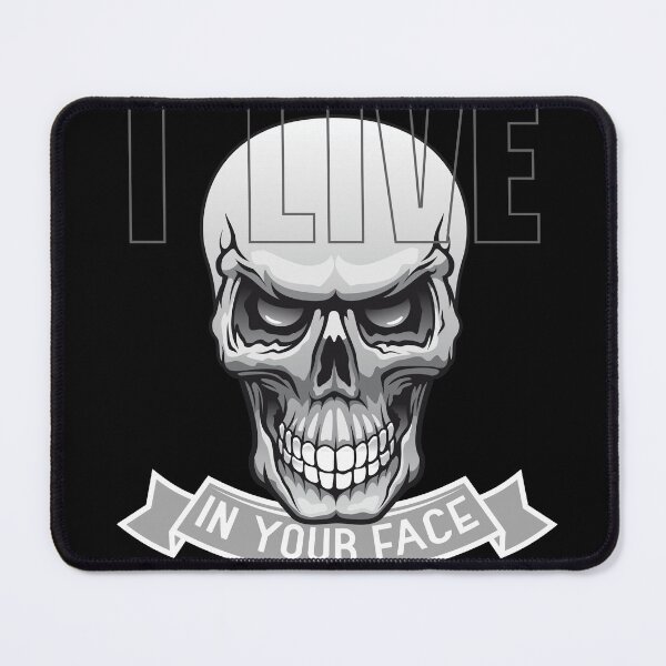 Item preview, I Live In Your Face Skull designed and sold by Boomroom.