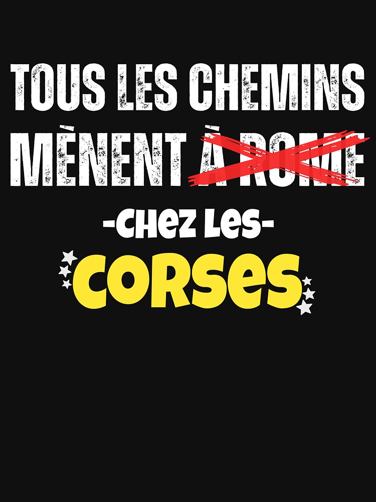 T-shirt idée cadeau humour Corse - N'emmerdez pas les Corses