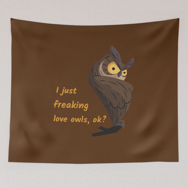 Item preview, I Just Freaking Love Owls, Ok? designed and sold by Rebel-Design.
