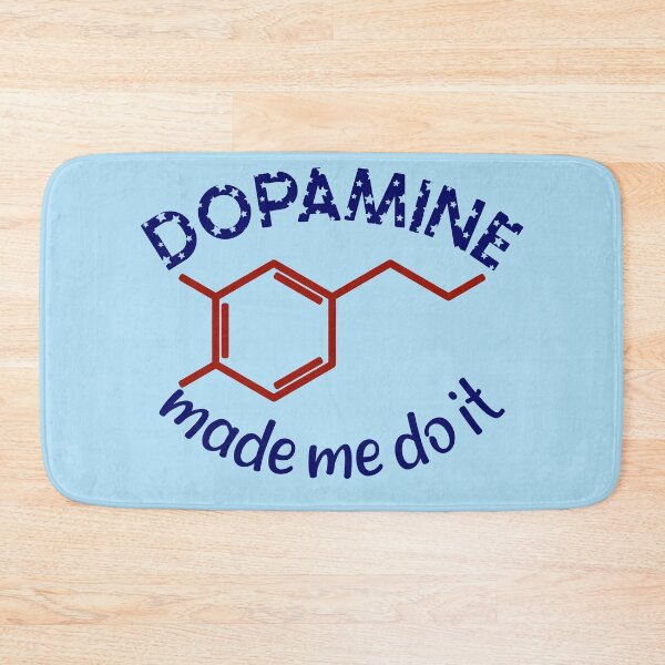 Item preview, Dopamine Made Me Do It! Funny ADHD impulsive chemical designed and sold by incurablehippie.