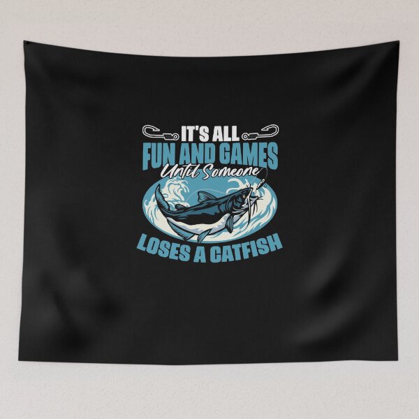 Item preview, It's All Fun And Games Until Someone Funny Catfish Fisherman designed and sold by Nessshirts.