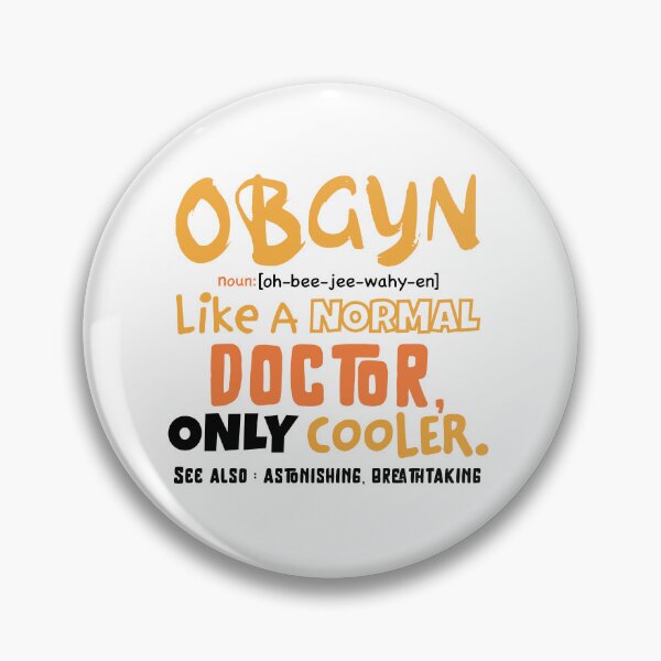 Item preview, Funny Obgyn definition Funny obstetrician gift, Obstetrician Gynecologist Gift designed and sold by anodyle.