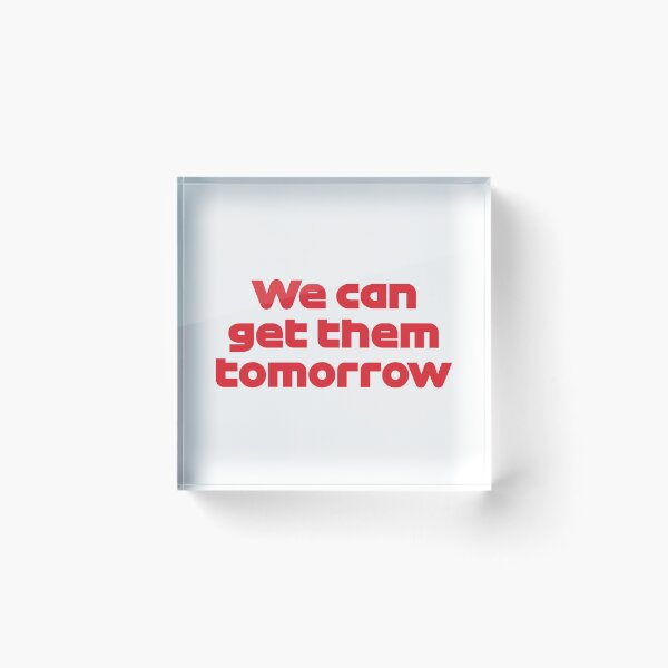 Item preview, LEC. We Can Get Them Tomorrow - Best Team Radio Austria GP 2022 (Original) designed and sold by FilipeFerreira.