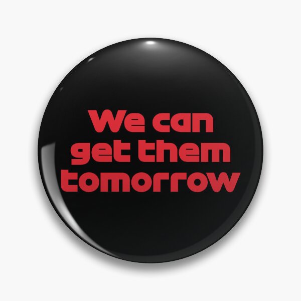 Item preview, LEC. We Can Get Them Tomorrow - Best Team Radio Austria GP 2022 (Original - Black BG) designed and sold by FilipeFerreira.