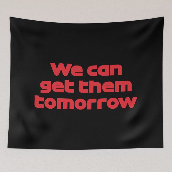 Item preview, LEC. We Can Get Them Tomorrow - Best Team Radio Austria GP 2022 (Original - Black BG) designed and sold by FilipeFerreira.